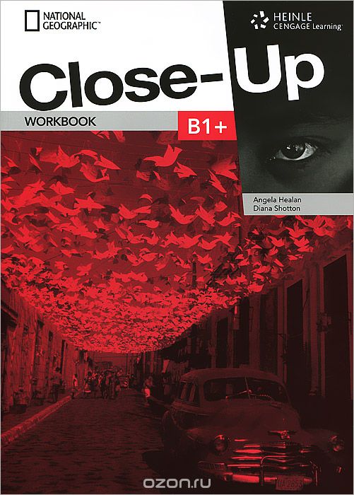 Скачать книгу "Close-Up B1+: Workbook (+ CD-ROM), Angela Healan, Diana Shotton"